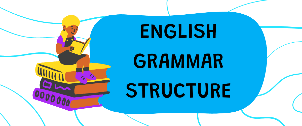 English Grammar Structure